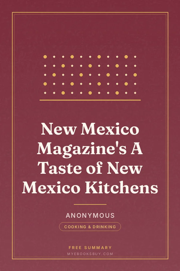 Cover of New Mexico Magazine's A Taste of New Mexico Kitchens