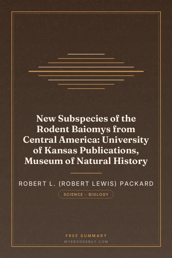 Cover of New Subspecies of the Rodent Baiomys from Central America: University of Kansas Publications, Museum of Natural History