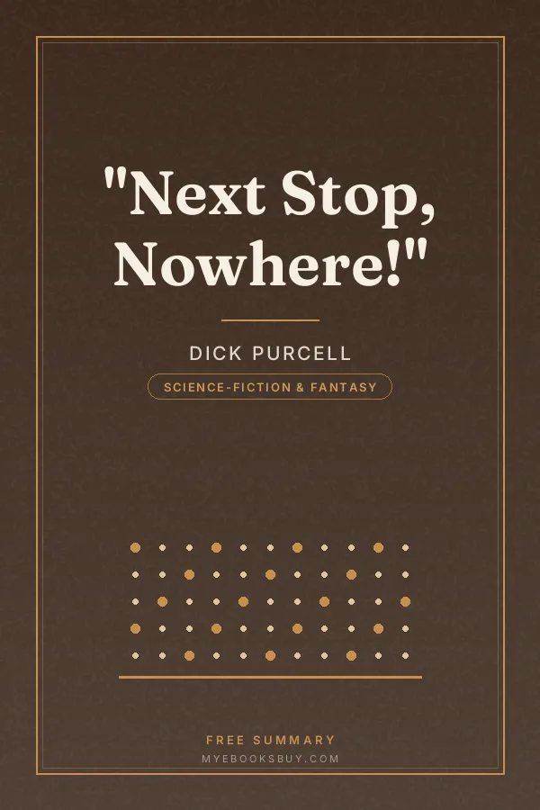 Cover of "Next Stop, Nowhere!"