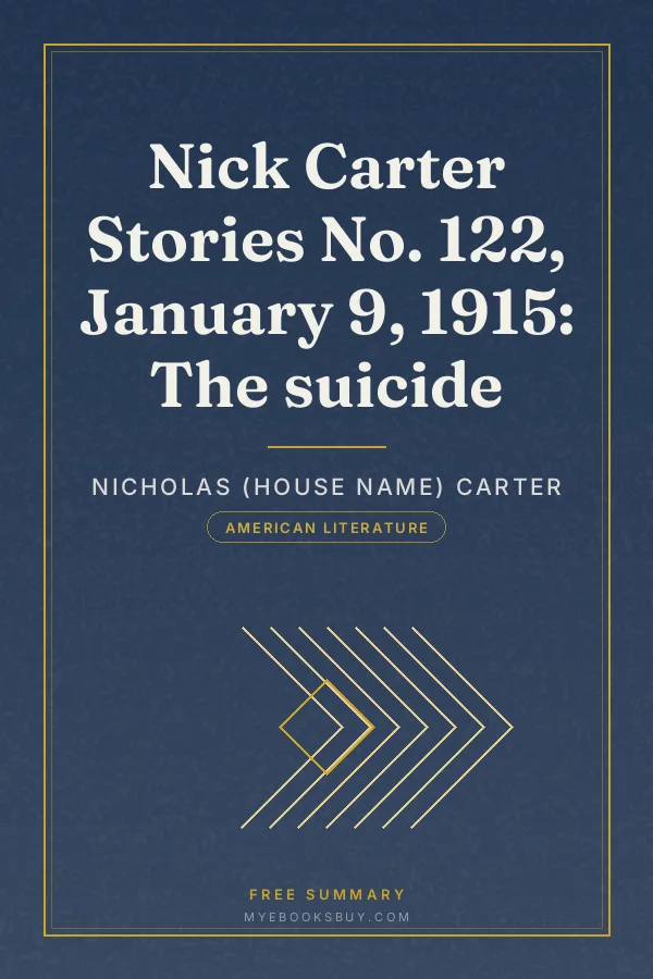 Cover of Nick Carter Stories No. 122, January 9, 1915: The suicide