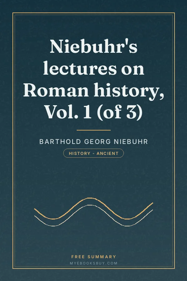Cover of Niebuhr's lectures on Roman history, Vol. 1 (of 3)