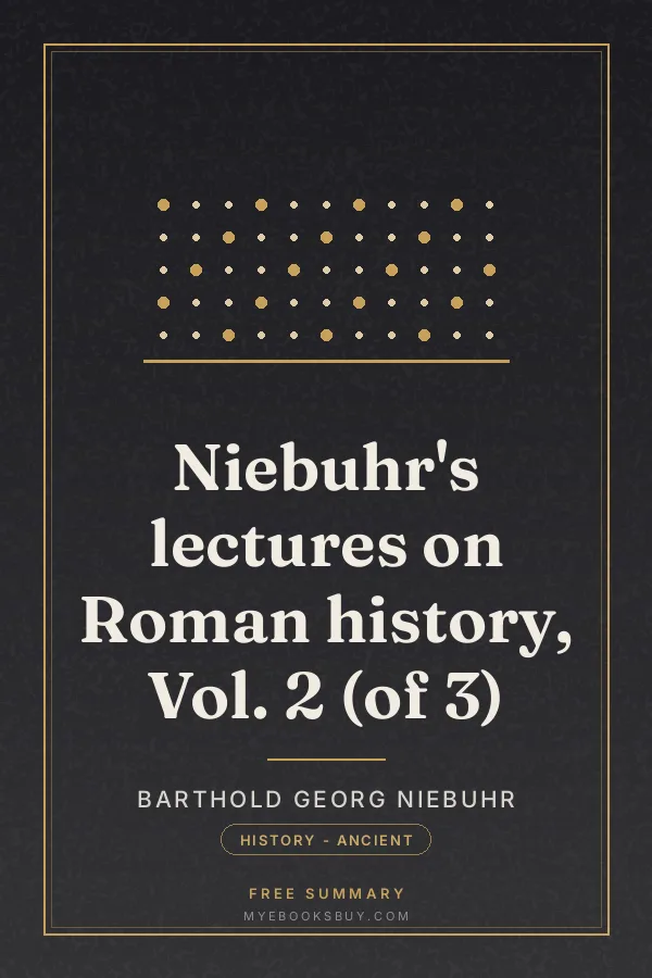Cover of Niebuhr's lectures on Roman history, Vol. 2 (of 3)