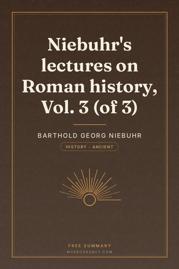 Cover of Niebuhr's lectures on Roman history, Vol. 3 (of 3)