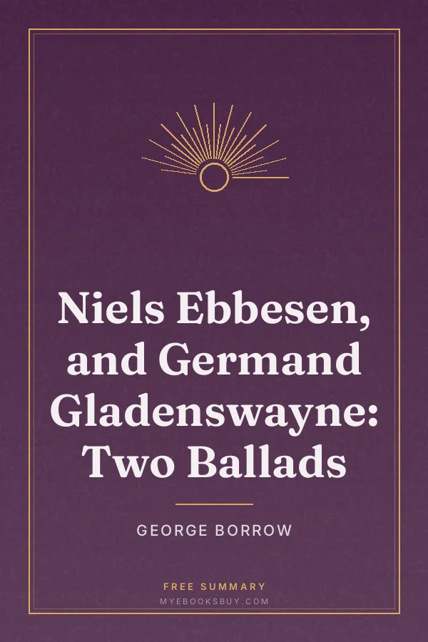 Cover of Niels Ebbesen, and Germand Gladenswayne: Two Ballads