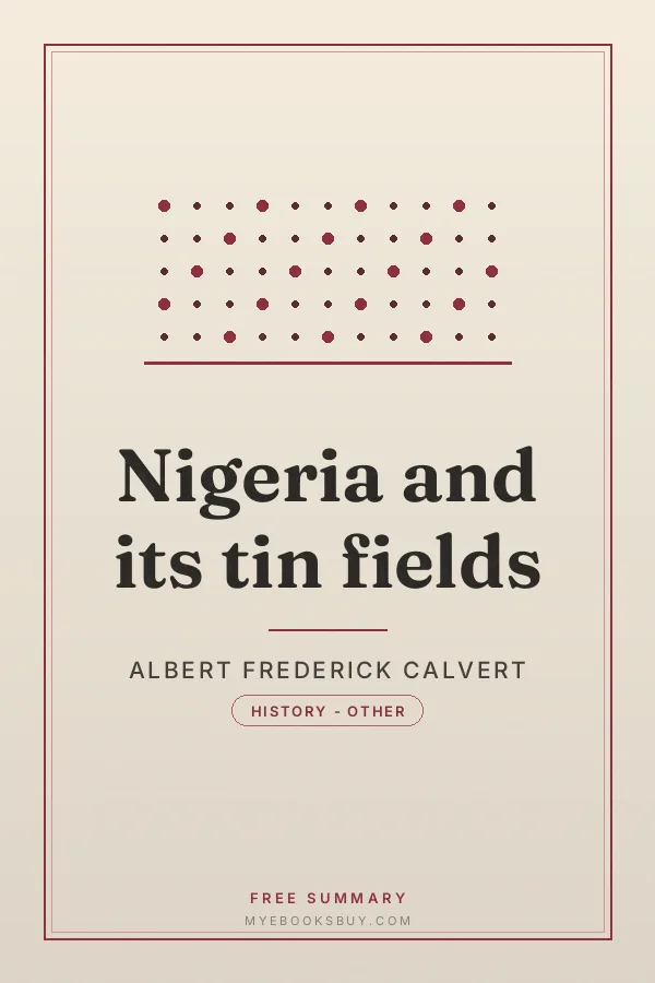 Cover of Nigeria and its tin fields