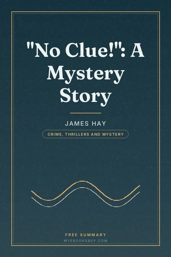 Cover of "No Clue!": A Mystery Story