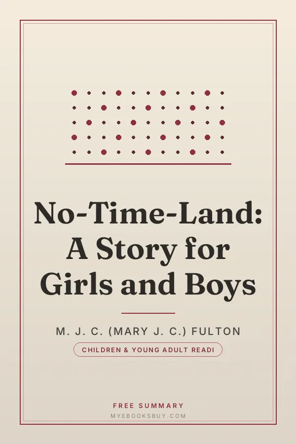 Cover of No-Time-Land: A Story for Girls and Boys