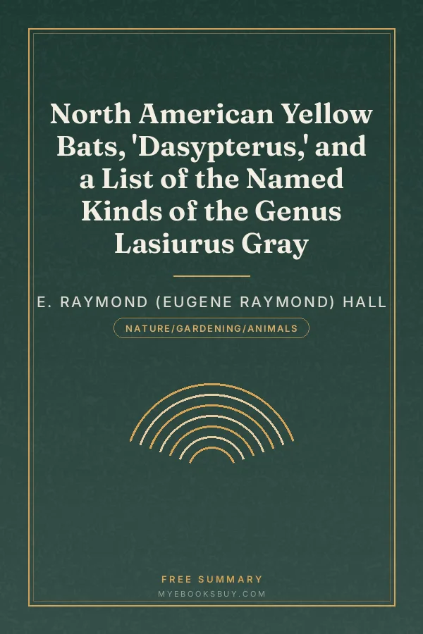 Cover of North American Yellow Bats, 'Dasypterus,' and a List of the Named Kinds of the Genus Lasiurus Gray