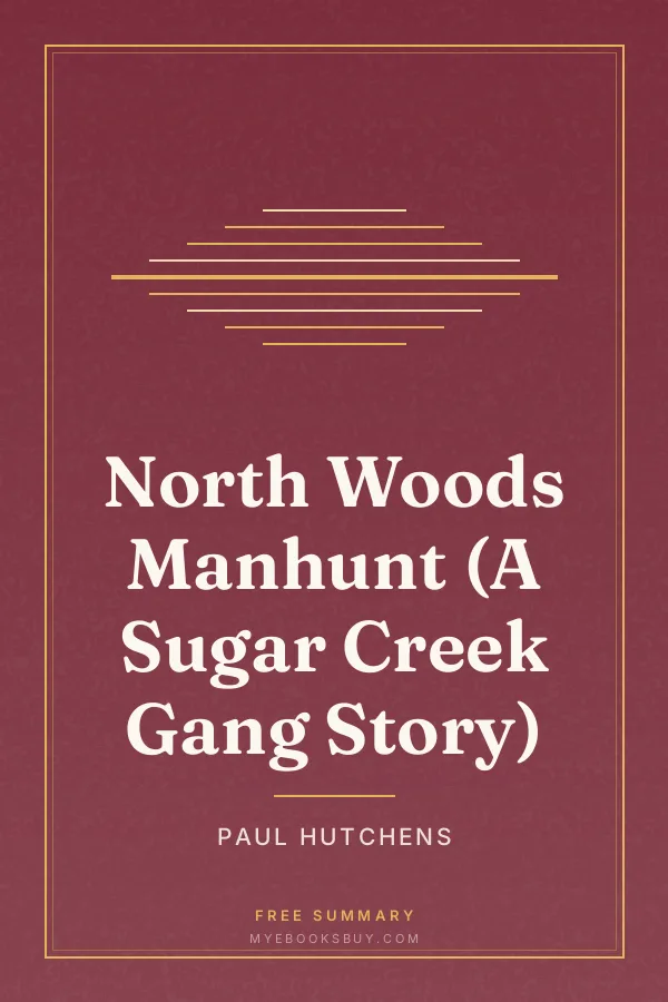 Cover of North Woods Manhunt (A Sugar Creek Gang Story)