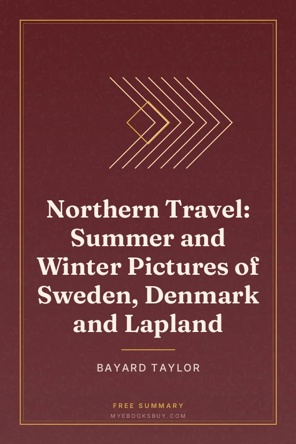 Cover of Northern Travel: Summer and Winter Pictures of Sweden, Denmark and Lapland