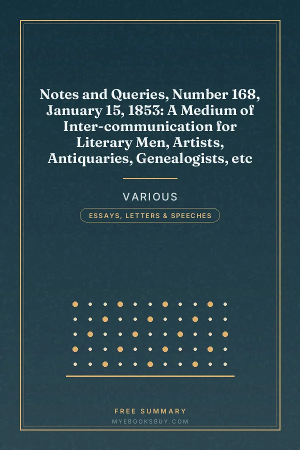 Cover of Notes and Queries, Number 168, January 15, 1853: A Medium of Inter-communication for Literary Men, Artists, Antiquaries, Genealogists, etc