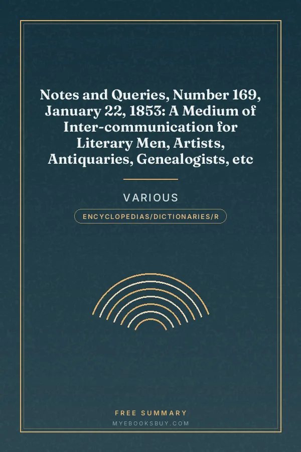 Cover of Notes and Queries, Number 169, January 22, 1853: A Medium of Inter-communication for Literary Men, Artists, Antiquaries, Genealogists, etc