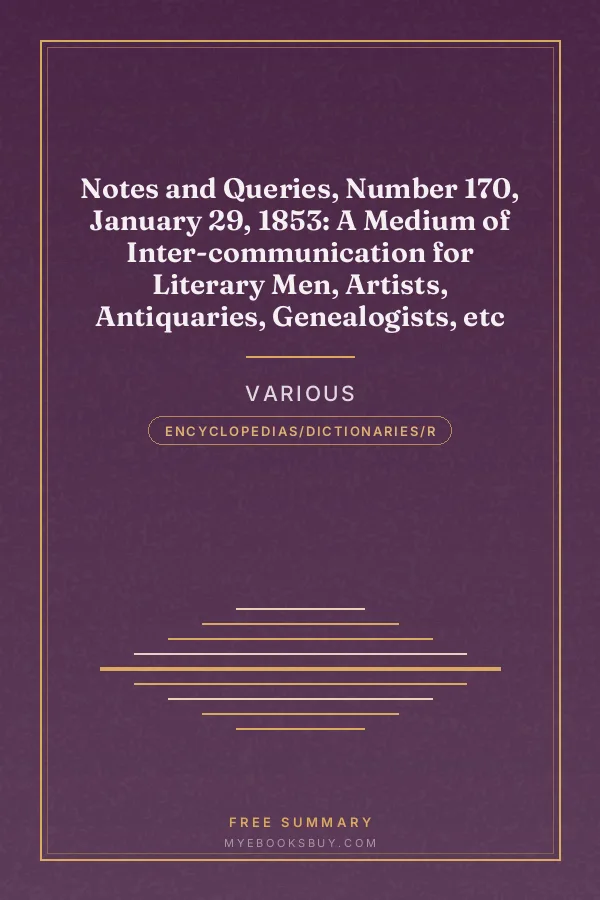 Cover of Notes and Queries, Number 170, January 29, 1853: A Medium of Inter-communication for Literary Men, Artists, Antiquaries, Genealogists, etc