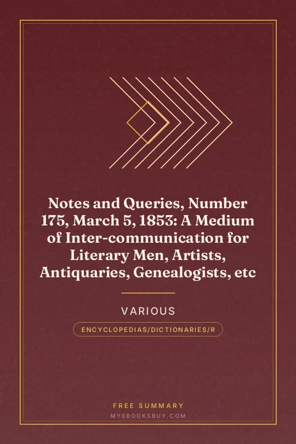 Cover of Notes and Queries, Number 175, March 5, 1853: A Medium of Inter-communication for Literary Men, Artists, Antiquaries, Genealogists, etc