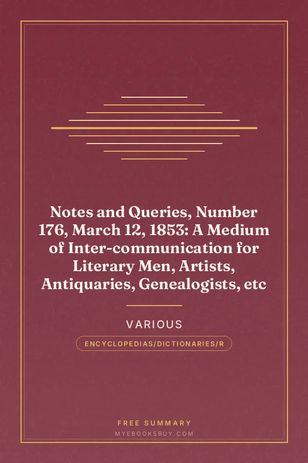 Cover of Notes and Queries, Number 176, March 12, 1853: A Medium of Inter-communication for Literary Men, Artists, Antiquaries, Genealogists, etc