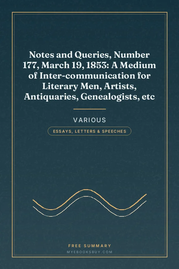 Cover of Notes and Queries, Number 177, March 19, 1853: A Medium of Inter-communication for Literary Men, Artists, Antiquaries, Genealogists, etc
