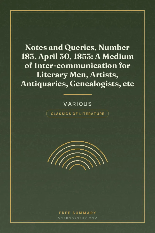 Cover of Notes and Queries, Number 183, April 30, 1853: A Medium of Inter-communication for Literary Men, Artists, Antiquaries, Genealogists, etc