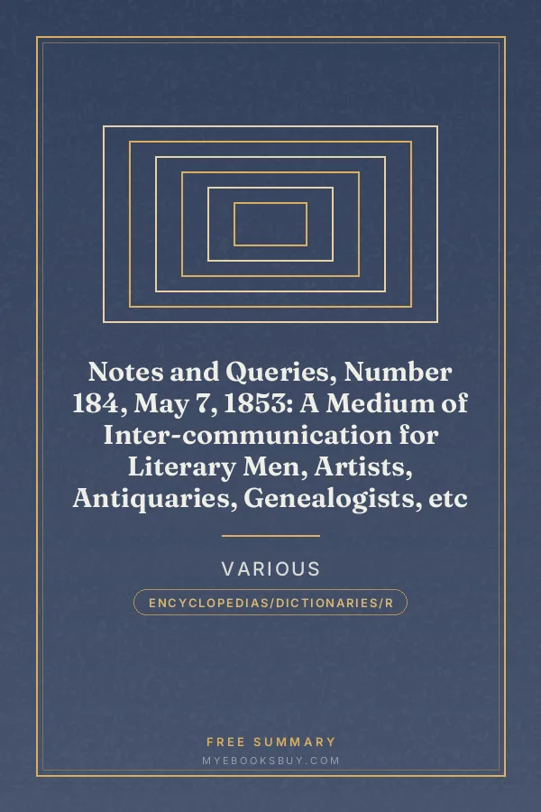 Cover of Notes and Queries, Number 184, May 7, 1853: A Medium of Inter-communication for Literary Men, Artists, Antiquaries, Genealogists, etc