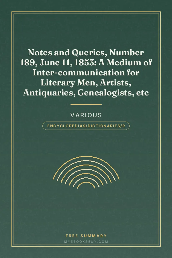 Cover of Notes and Queries, Number 189, June 11, 1853: A Medium of Inter-communication for Literary Men, Artists, Antiquaries, Genealogists, etc