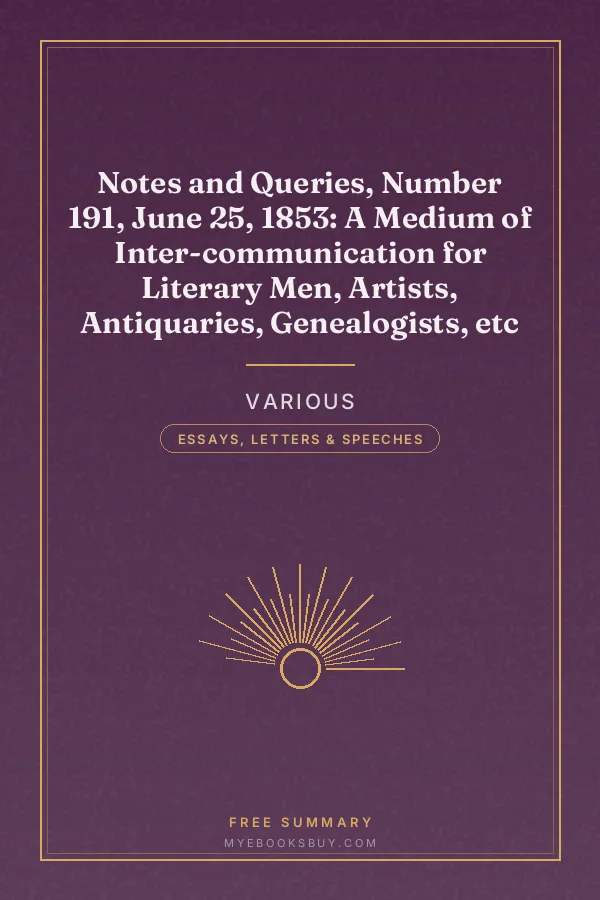 Cover of Notes and Queries, Number 191, June 25, 1853: A Medium of Inter-communication for Literary Men, Artists, Antiquaries, Genealogists, etc