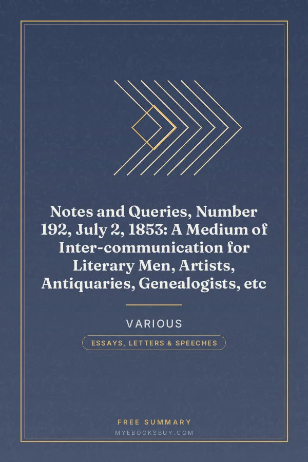 Cover of Notes and Queries, Number 192, July 2, 1853: A Medium of Inter-communication for Literary Men, Artists, Antiquaries, Genealogists, etc