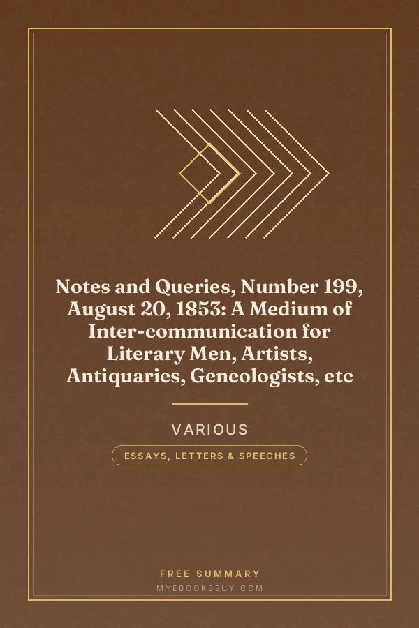Cover of Notes and Queries, Number 199, August 20, 1853: A Medium of Inter-communication for Literary Men, Artists, Antiquaries, Geneologists, etc
