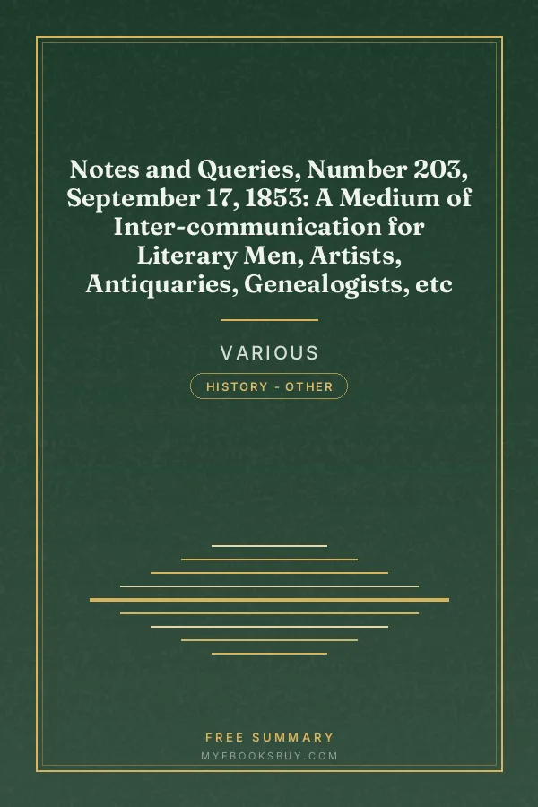 Cover of Notes and Queries, Number 203, September 17, 1853: A Medium of Inter-communication for Literary Men, Artists, Antiquaries, Genealogists, etc