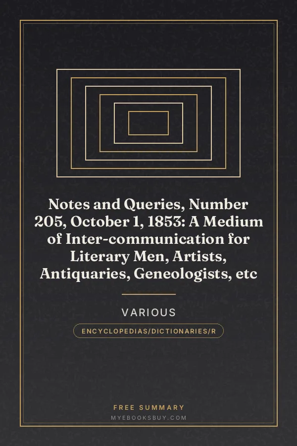 Cover of Notes and Queries, Number 205, October 1, 1853: A Medium of Inter-communication for Literary Men, Artists, Antiquaries, Geneologists, etc