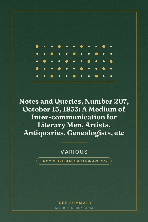 Cover of Notes and Queries, Number 207, October 15, 1853: A Medium of Inter-communication for Literary Men, Artists, Antiquaries, Genealogists, etc