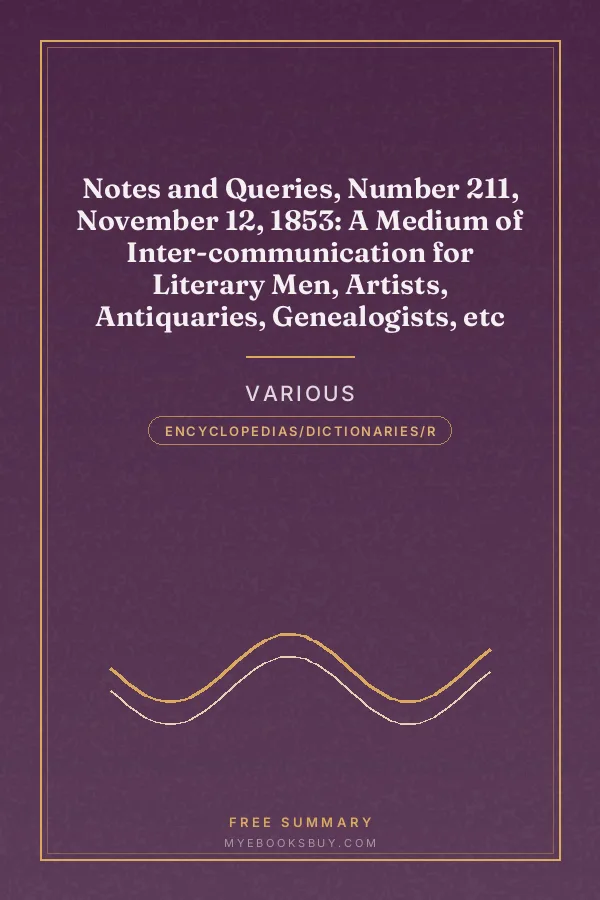 Cover of Notes and Queries, Number 211, November 12, 1853: A Medium of Inter-communication for Literary Men, Artists, Antiquaries, Genealogists, etc