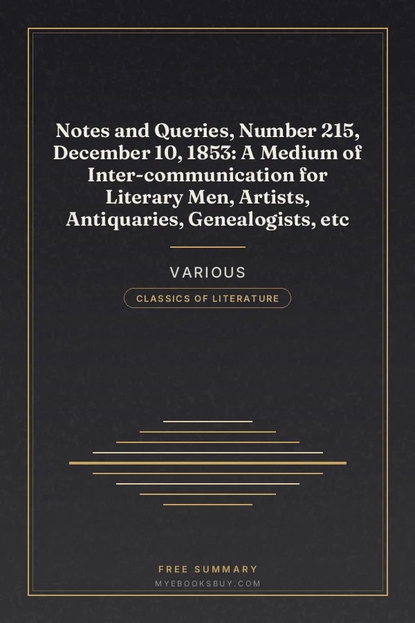 Cover of Notes and Queries, Number 215, December 10, 1853: A Medium of Inter-communication for Literary Men, Artists, Antiquaries, Genealogists, etc
