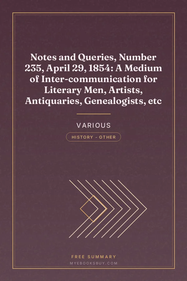 Cover of Notes and Queries, Number 235, April 29, 1854: A Medium of Inter-communication for Literary Men, Artists, Antiquaries, Genealogists, etc