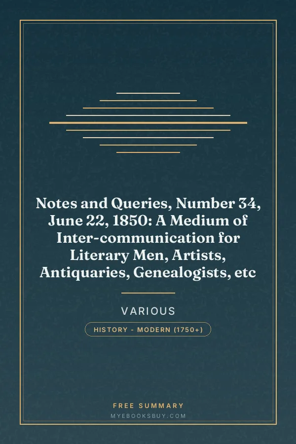 Cover of Notes and Queries, Number 34, June 22, 1850: A Medium of Inter-communication for Literary Men, Artists, Antiquaries, Genealogists, etc