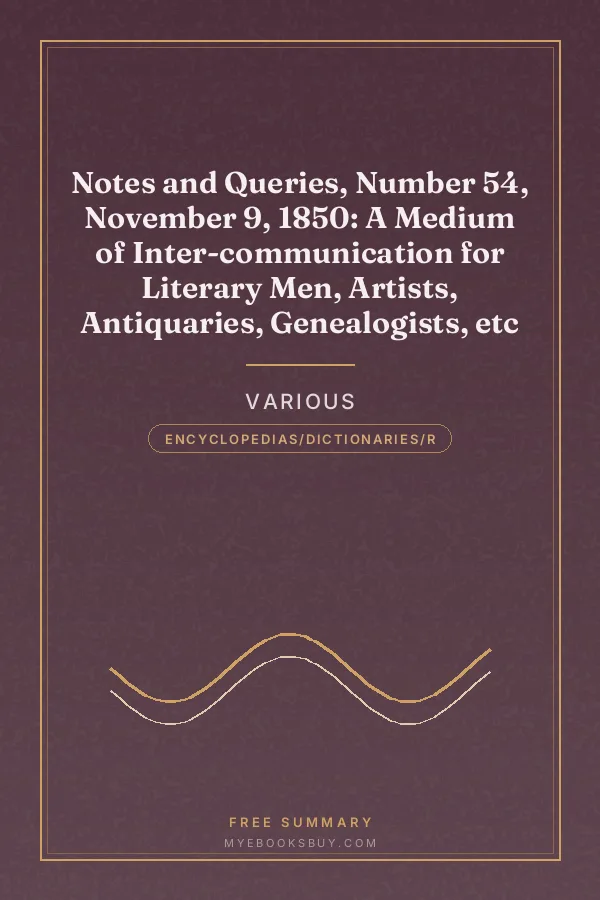 Cover of Notes and Queries, Number 54, November 9, 1850: A Medium of Inter-communication for Literary Men, Artists, Antiquaries, Genealogists, etc