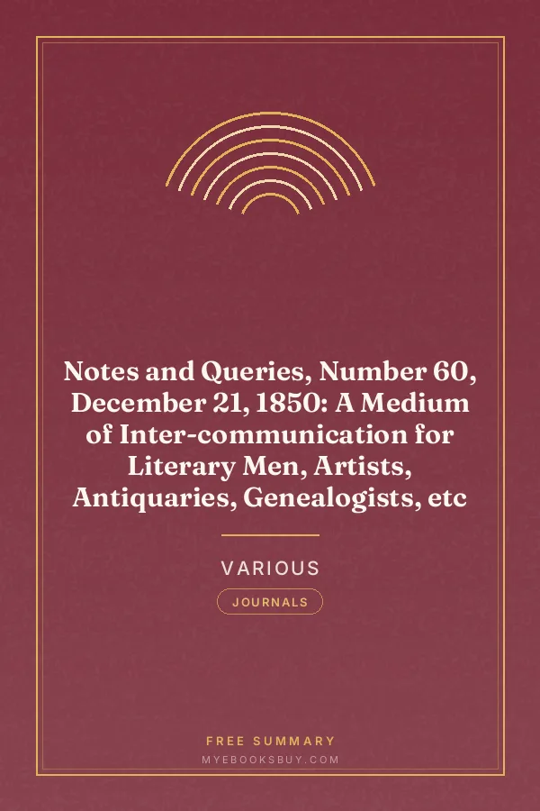 Cover of Notes and Queries, Number 60, December 21, 1850: A Medium of Inter-communication for Literary Men, Artists, Antiquaries, Genealogists, etc