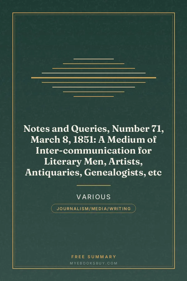 Cover of Notes and Queries, Number 71, March 8, 1851: A Medium of Inter-communication for Literary Men, Artists, Antiquaries, Genealogists, etc