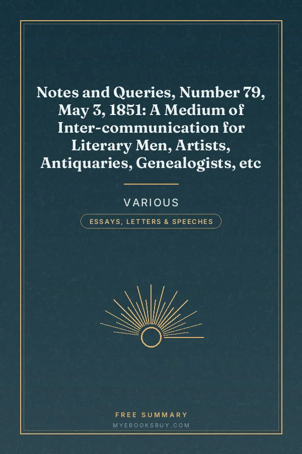 Cover of Notes and Queries, Number 79, May 3, 1851: A Medium of Inter-communication for Literary Men, Artists, Antiquaries, Genealogists, etc