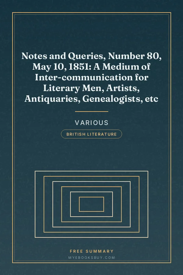 Cover of Notes and Queries, Number 80, May 10, 1851: A Medium of Inter-communication for Literary Men, Artists, Antiquaries, Genealogists, etc