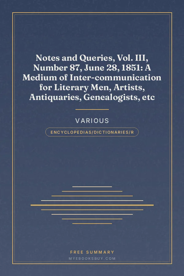 Cover of Notes and Queries, Vol. III, Number 87, June 28, 1851: A Medium of Inter-communication for Literary Men, Artists, Antiquaries, Genealogists, etc