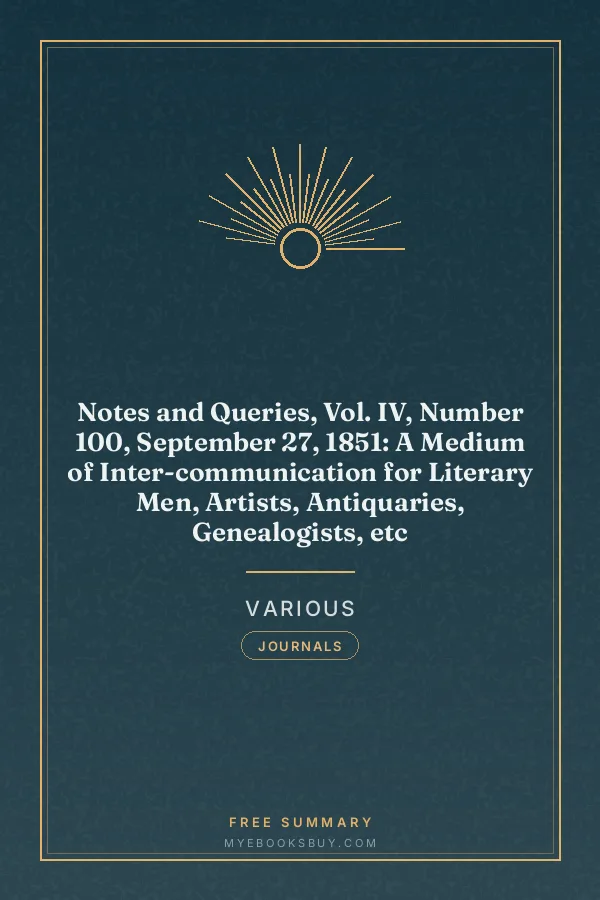Cover of Notes and Queries, Vol. IV, Number 100, September 27, 1851: A Medium of Inter-communication for Literary Men, Artists, Antiquaries, Genealogists, etc