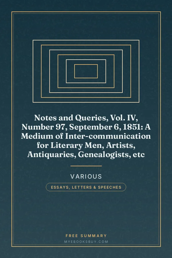 Cover of Notes and Queries, Vol. IV, Number 97, September 6, 1851: A Medium of Inter-communication for Literary Men, Artists, Antiquaries, Genealogists, etc