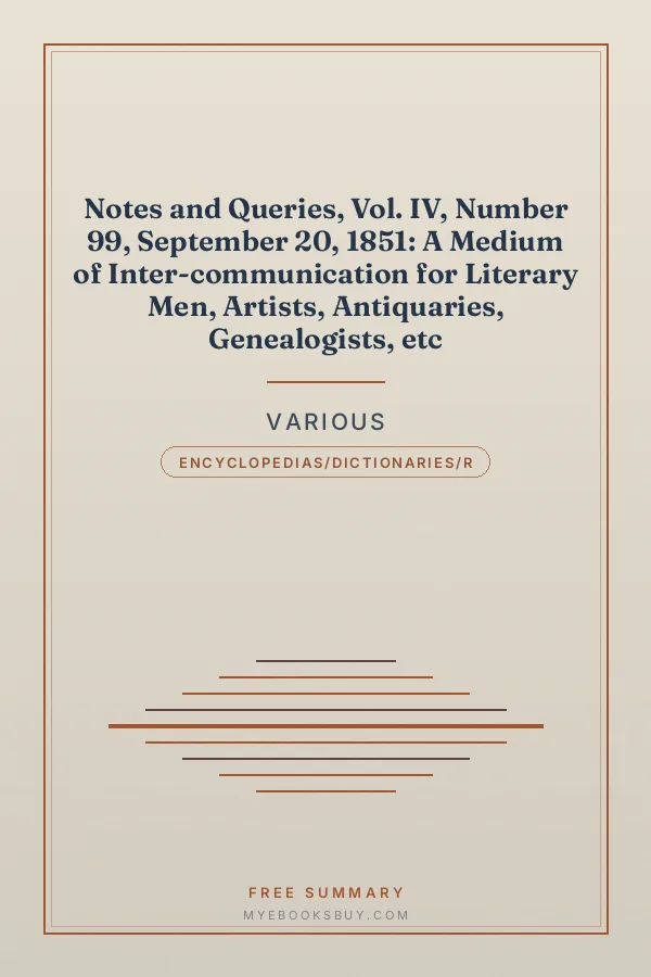 Cover of Notes and Queries, Vol. IV, Number 99, September 20, 1851: A Medium of Inter-communication for Literary Men, Artists, Antiquaries, Genealogists, etc