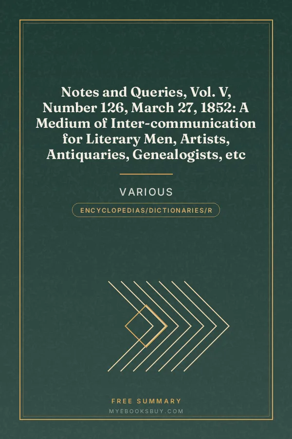 Cover of Notes and Queries, Vol. V, Number 126, March 27, 1852: A Medium of Inter-communication for Literary Men, Artists, Antiquaries, Genealogists, etc