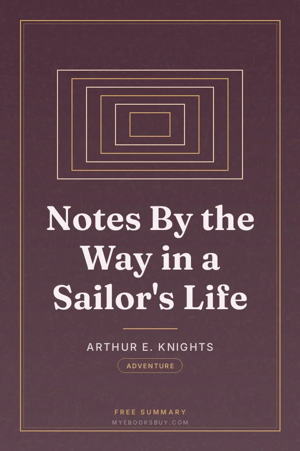 Cover of Notes By the Way in a Sailor's Life