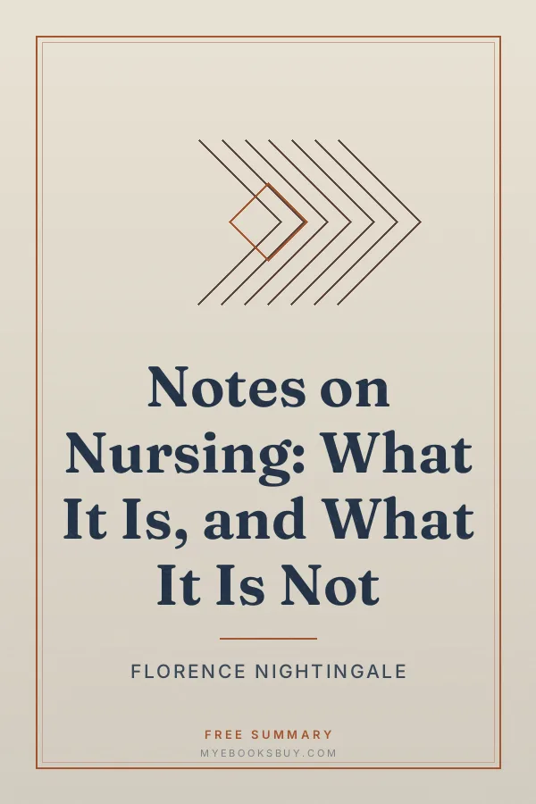 Cover of Notes on Nursing: What It Is, and What It Is Not