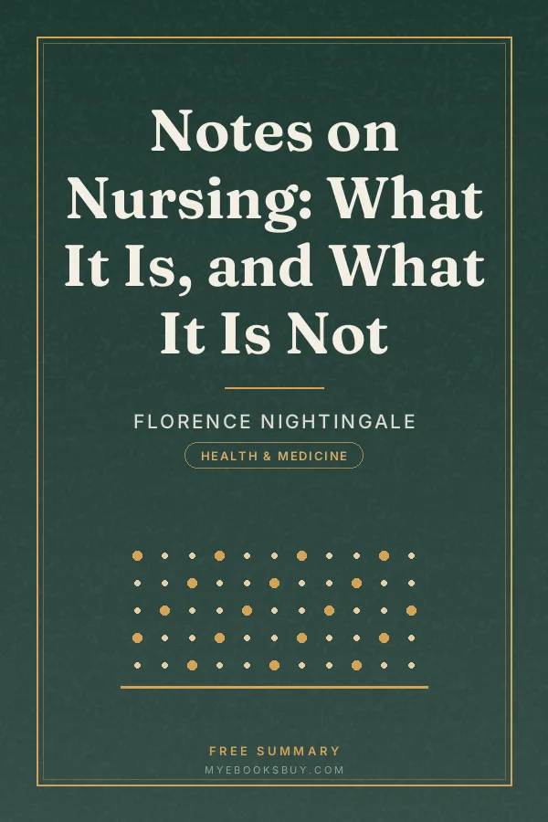 Cover of Notes on Nursing: What It Is, and What It Is Not