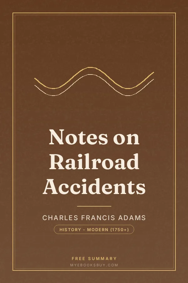 Cover of Notes on Railroad Accidents