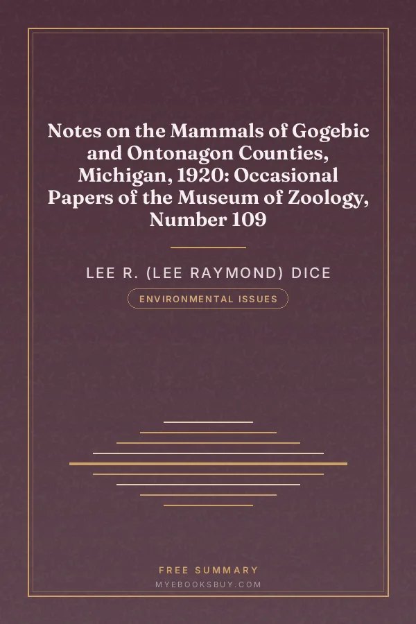 Cover of Notes on the Mammals of Gogebic and Ontonagon Counties, Michigan, 1920: Occasional Papers of the Museum of Zoology, Number 109