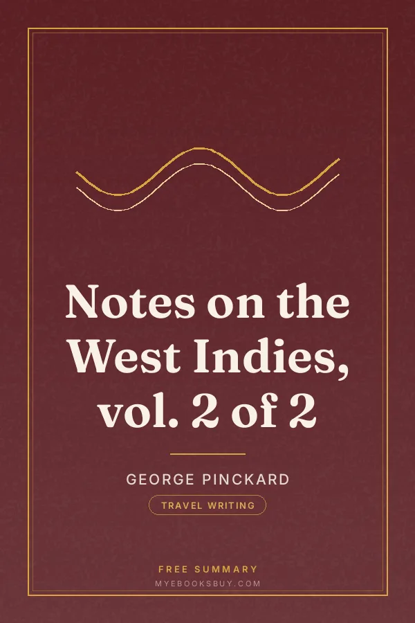 Cover of Notes on the West Indies, vol. 2 of 2