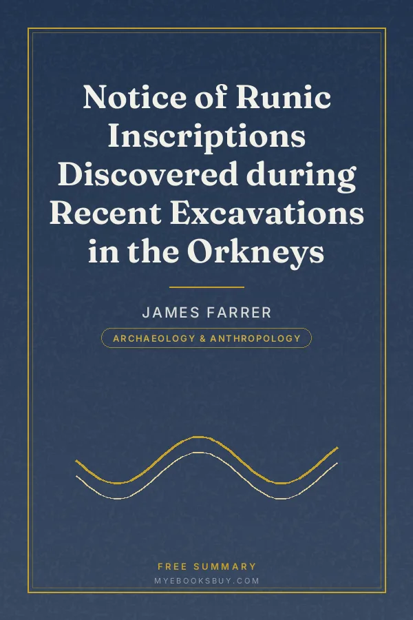 Cover of Notice of Runic Inscriptions Discovered during Recent Excavations in the Orkneys
